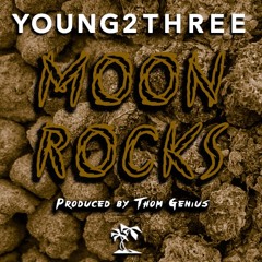 Moon Rocks Prod. by Thom Genius