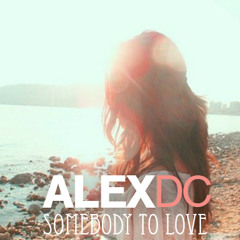 Somebody to Love - QUEEN (ALEX DC remix) - Free Download (buy)