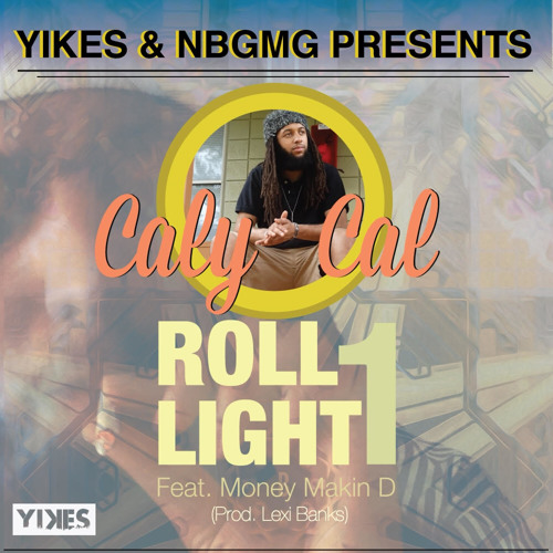 Roll 1 Light 1(Mix Version)Feat Money Makin' D