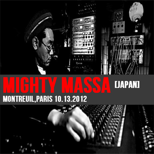 Stream Mighty Massa [Japan] Live @ Paris 10.13.2012 by Jah