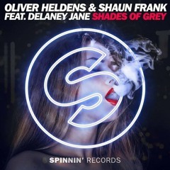 Oliver Heldens & Shaun Frank - Shades of Grey (Ft. Delaney Jane) (LiKo Remix)