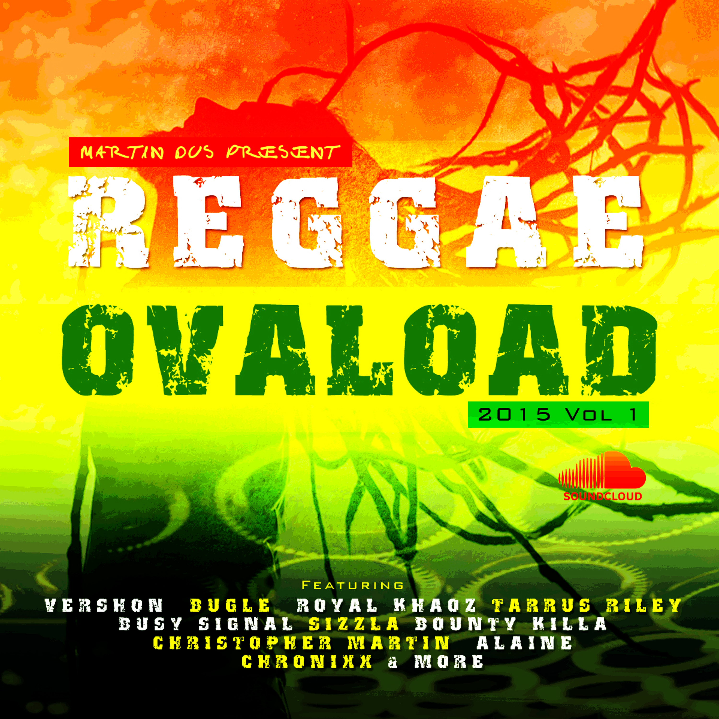 REGGAE OVA-LOAD * (2015 REGGAE SONGS ) Vol 1