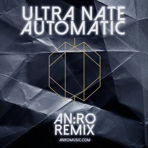 Ultra Nate - Automatic (AN:RO 2K15 Remix)