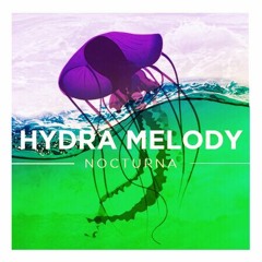 HYDRA MELODY - "Nocturna"