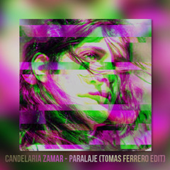 Candelaria Zamar - Paralaje (Tomás Ferrero Remix)