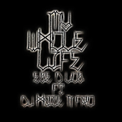 MY WHOLE LIFE - ESE D LOS FT DJ HAZE, FRO