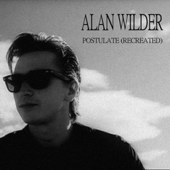 Alan Wilder - Postulate (Recreated -  Eric Lymon)