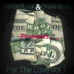 DJ Charlie Block - For The Love Vol I