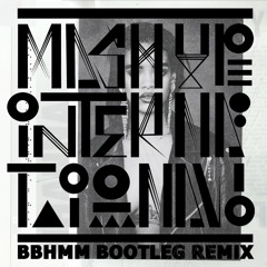 Rihanna - BBHMM (Mash Up International Bootleg Remix)