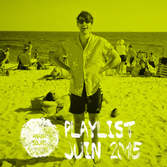 ANANA SOUND ☞ PLAYLIST JUIN 2015 ☜