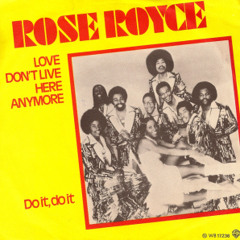Rose Royce - Love Don`t Live Here Anymore (M.I.F. Re-Edit)