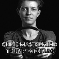 Sam and the Womp - Bom Bom (Chris Mastermind Trump Bootleg) -FREE DOWNLOAD IN DESCRIPTION-