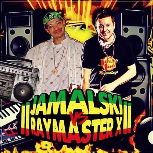 Jamalski & Raymaster X