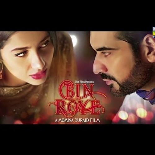 Maula Maula - Bin Roye -
