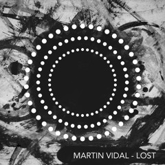 Martín Vidal - Lost **FREE DOWNLOAD**