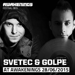 SveTec & Golpe @ Awakenings Festival 2015 Day Two