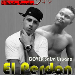 El Perdon - COVER- Henja SM Ft Nicky Jam  Salsa Urbana- (R)