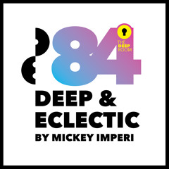Deep & Eclectic 84