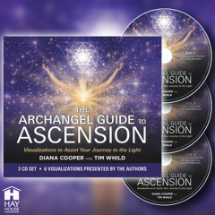 The Archangel Guide to Ascension - Diana Cooper & Tim Whild: The 12 Ascension Chakras