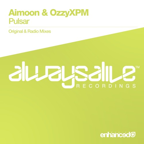 Aimoon & OzzyXPM - Pulsar (Original Mix) [OUT NOW]