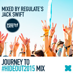 Jack Swift - Official Journey To Hideout Festival Mix - 2015