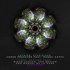 01 Luthier, Stupidizko - Under Pressure Feat Nanda Kapps (Original Mix)