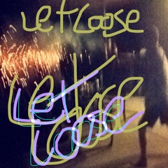 Let Loose