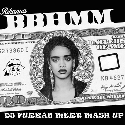 Stream Rihanna - Bitch Better Have My Money ( Dj Furkan Mert Mash Up ) FREE  DOWNLOAD by Furkan Mert | Listen online for free on SoundCloud