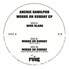 Archie Hamilton - Works On Sunday (FUSE018) (Vinyl Only)