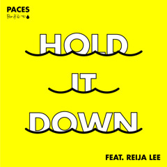 Paces feat. Reija Lee - Hold It Down (Nick Catchdubs Remix)
