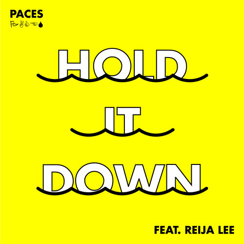 Paces feat. Reija Lee - Hold It Down (Nick Catchdubs Remix)