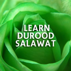 LEARN Durood e Ibrahimi - Durrood Sharif  | درود و ابراھیمی - الصلاة على النبي Salah ( Namaz )