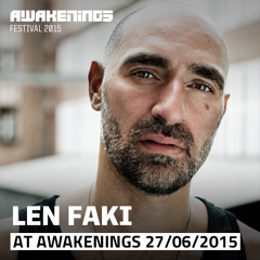 Len Faki @ Awakenings Festival 2015 Day One