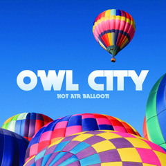 Owl City - Hot Air Baloon
