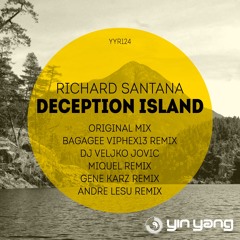 YYR124 : Richard Santana - Deception Island (Bagagee Viphex13 Remix)