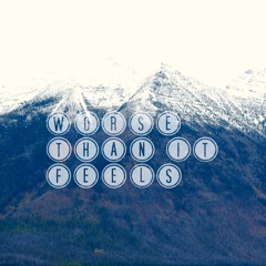 Worse than it feels [demo]