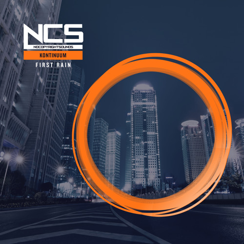Kontinuum - First Rain [NCS Release]
