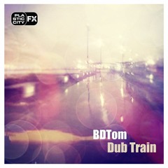 Dub Train / Album Preview / CUT version