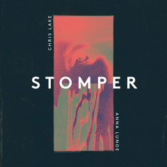Chris Lake & Anna Lunoe - Stomper [Teaser]