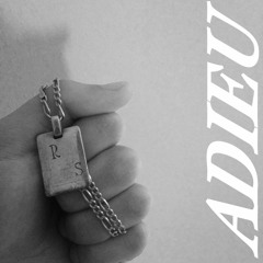 Adieu - RS