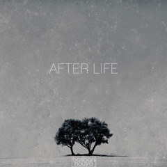 After Life - Deep-House Mixtape
