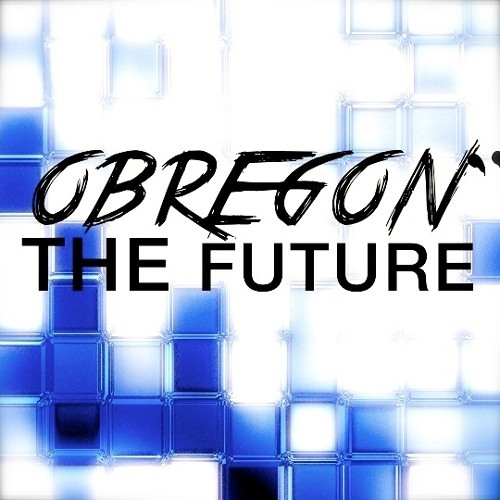 Obregon - The Future