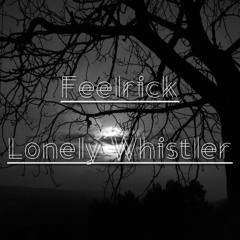 Lonely Whistler