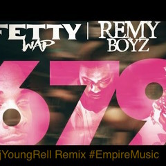 679 DjYoungRell Remix #EmpireMusic