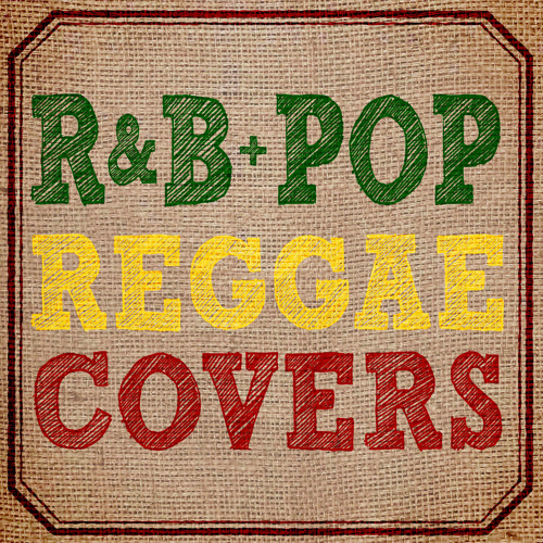 Stream Best Reggae Covers Of Popular Songs Mix DJ1 By Dj 1percent