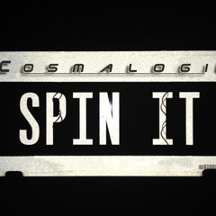 Cosmalogic - Spin it again ( SC Pre.)