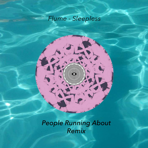 flume sleepless flume sleepless