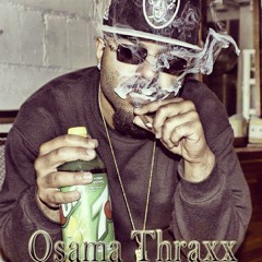 I'm The Man Osama Thraxx Featuring BlackWorld and Wisco Lo