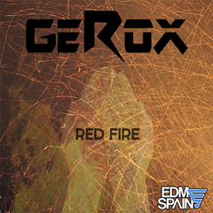 GEROX - Red Fire (Original Mix)
