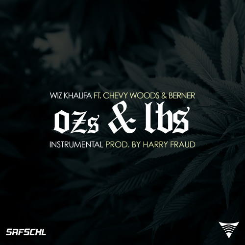 Wiz Khalifa Ft Chevy Woods Berner Ozs Lbs Instrumental Prod By Harry Fraud By Surf School Recordings